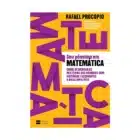 Sou Péssimo Em Matemática como desvendar os mistérios dos números com histórias fascinantes e dicas infalíveis - Rafael Procopio