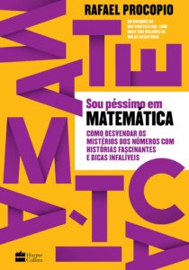 Sou Péssimo em Matemática Autor: Rafael Procopio.