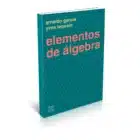 Elementos de Álgebra - Arnaldo Garcia e Yves Lequain