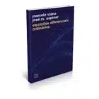 Equações Diferenciais Ordinárias - Marcelo Viana e José M. Espinar