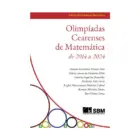 Capa do livro Olimpíadas Cearenses de Matemática de 2014 a 2024, de Antonio Caminha e outros, 1ª edição, editora SBM