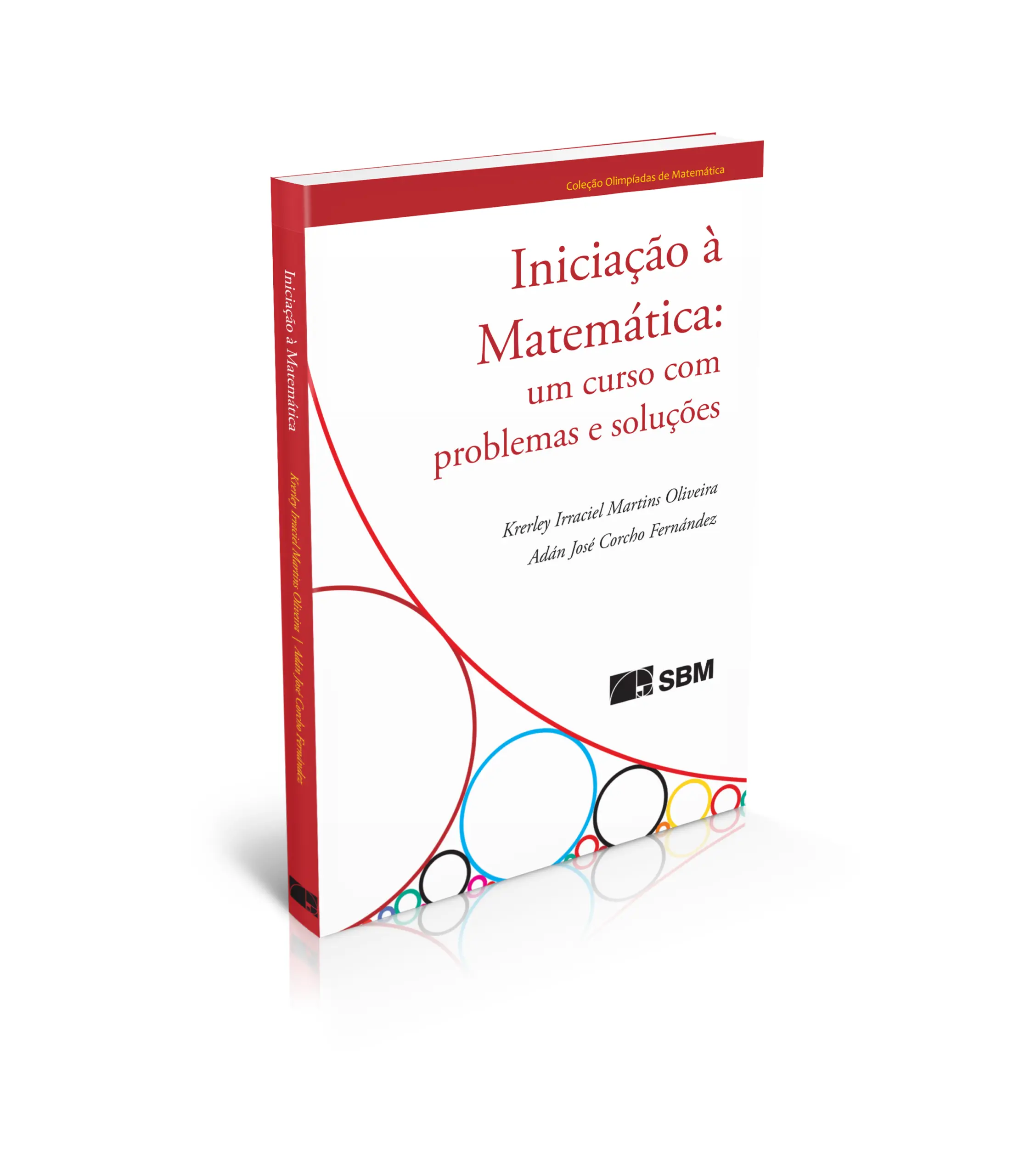 Mockup do livro Iniciação à Matemática de Krerley Oliveira e Adán Corcho, 3ª edição SBM, exemplar físico visto em perspectiva
