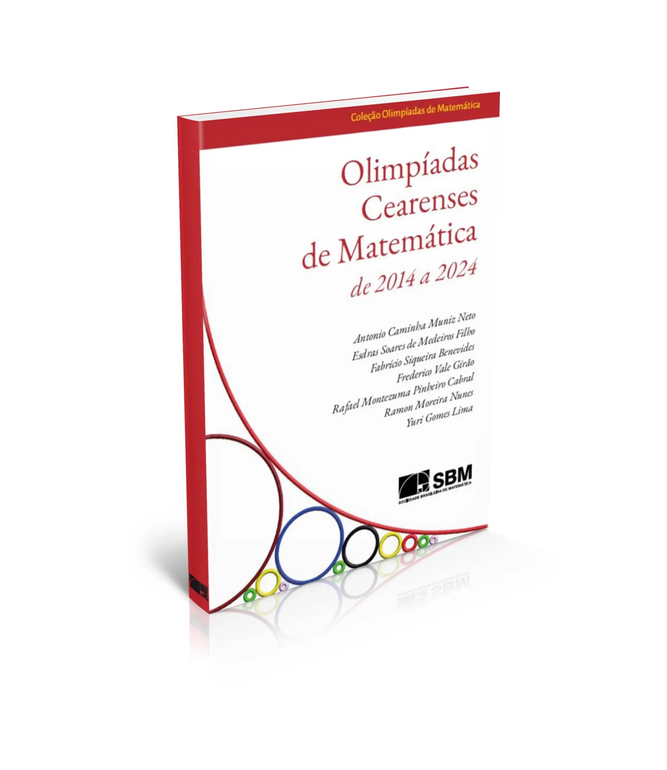 Mockup do exemplar físico do livro Olimpíadas Cearenses de Matemática de 2014 a 2024, 1ª edição da SBM, com provas e soluções da OCM