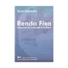 Capa do livro Renda Fixa Aplicada ao Mercado Brasileiro, de José Valentim, publicado pelo IMPA em 2022, 1ª edição, Coleção Matemática e Aplicaçõesc