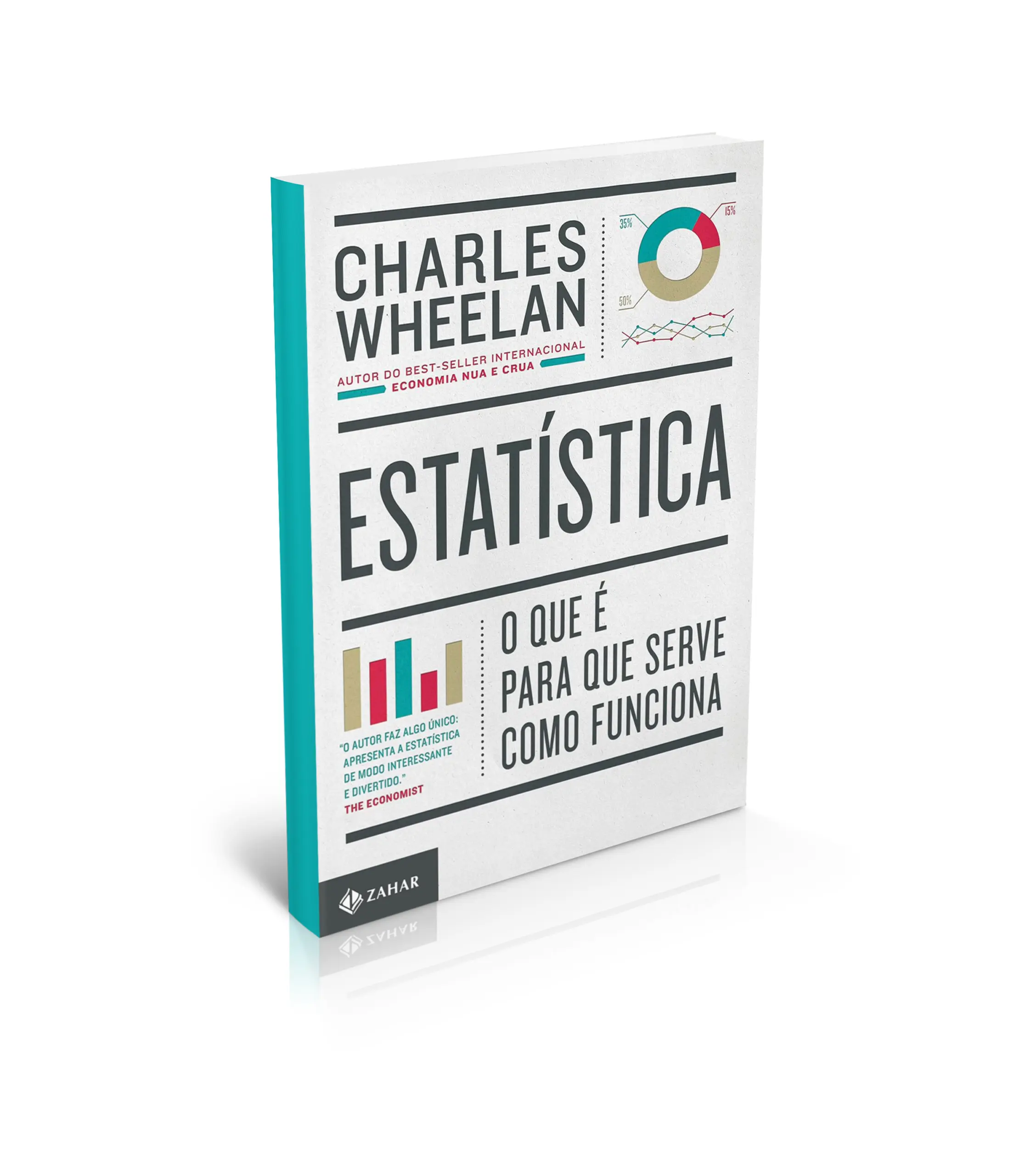 Mockup do exemplar físico do livro Estatística: O que é, para que serve, como funciona, de Charles J. Wheelan, Editora Zahar, 1ª edição