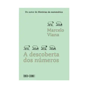 Capa do livro A Descoberta dos Números - Marcelo Viana