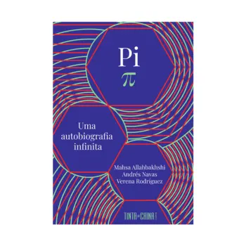 Pi: Uma autobiografia Infinita – Mahsa Allahbakhshi, Andrés Navas, Verena Rodríguez (Tinta-da-China, 1ª Edição) – Capa